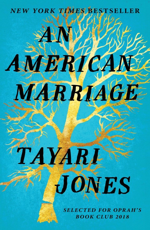 An American Marriage: WINNER OF THE WOMEN'S PRIZE FOR FICTION, 2019