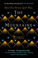 The Mountains Sing: Nguyen Phan Que Mai