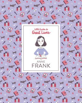 Little Guides to Great Lives: Anne Frank