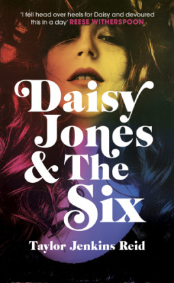 Daisy Jones and The Six: The must-read bestselling novel