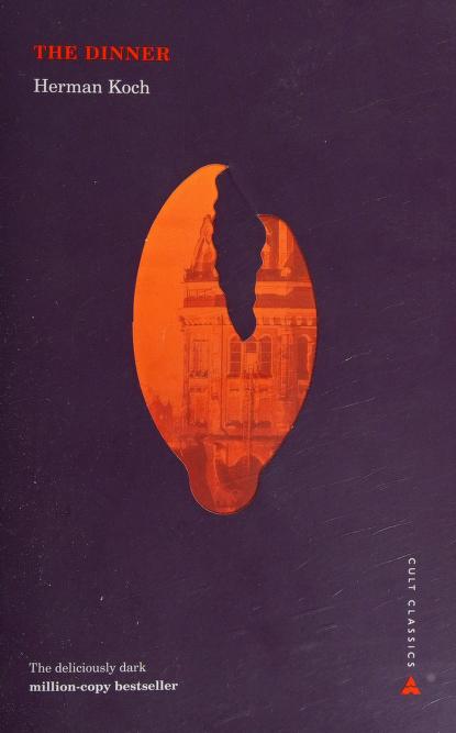The Dinner (Atlantic Cult Classics)
