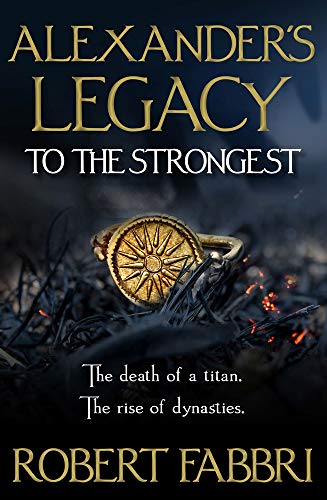 To the Strongest: Volume 1 (Alexander’s Legacy, 1, Band 1)