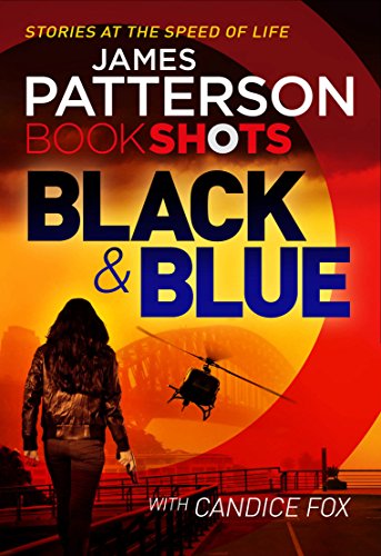 Black & Blue: BookShots (A Harriet Blue Thriller)