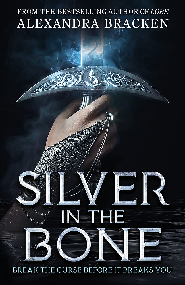 Silver in the Bone: from the bestselling author of Lore