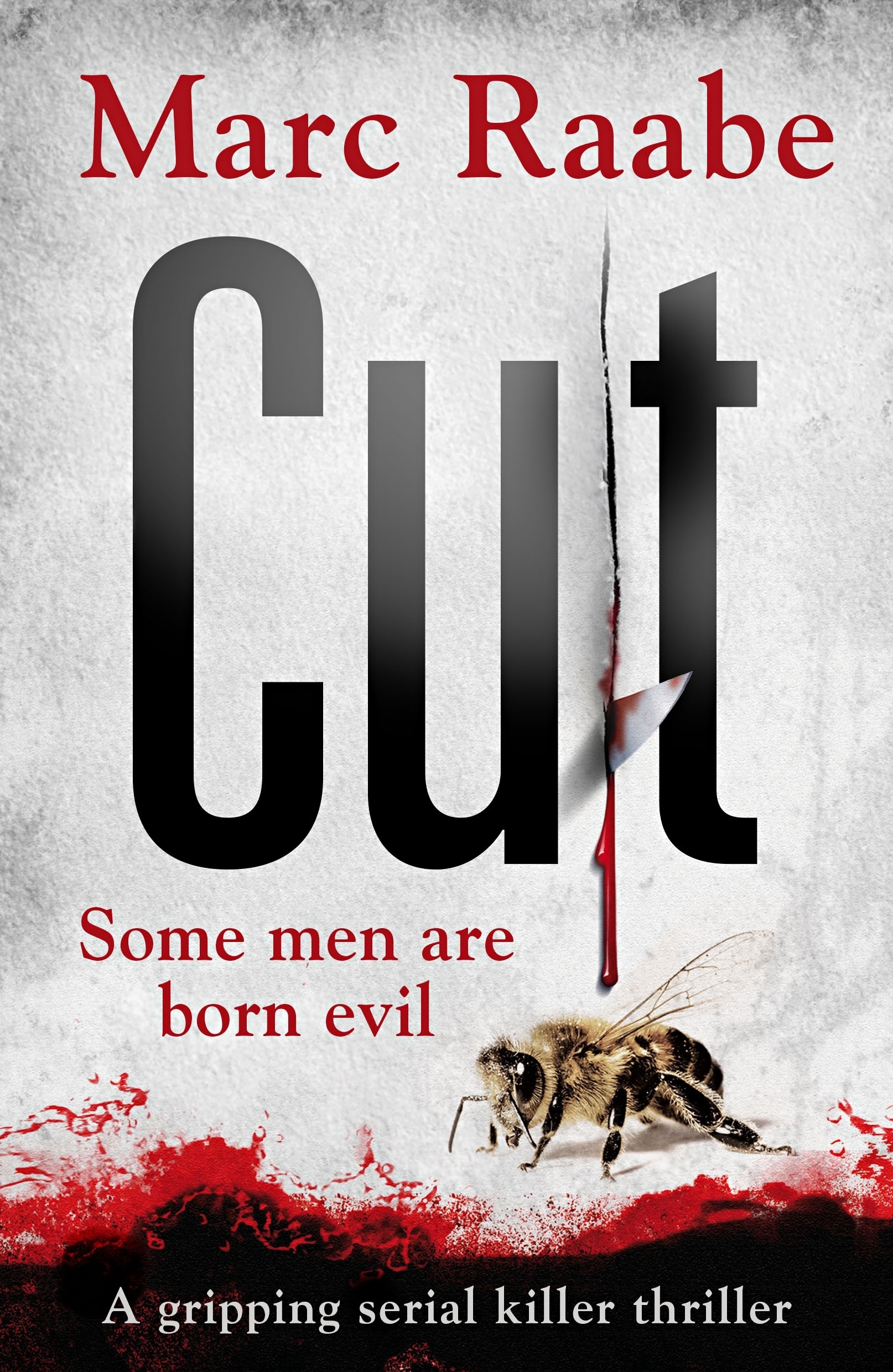 Cut: The international bestselling serial killer thriller: A gripping Serial killer thriller