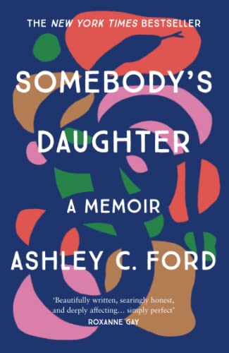 Somebody's Daughter: The International Bestseller and an Amazon.com book of 2021