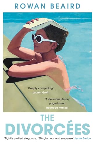 The Divorcees: The sun-soaked slow-burn 1950s-set page-turner everyone is talking about