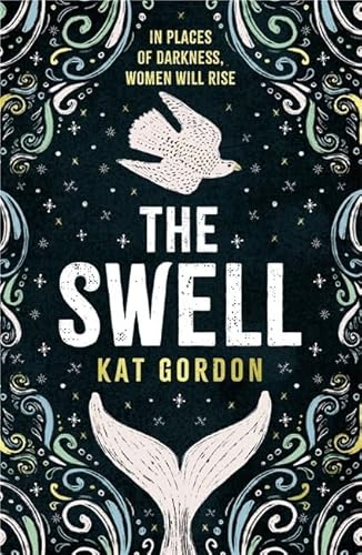 The Swell: A spellbinding, captivating dual-timeline mystery set in Iceland. A perfect Mother's Day gift.