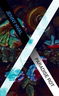 Paradise Rot: A Novel (Verso Fiction)