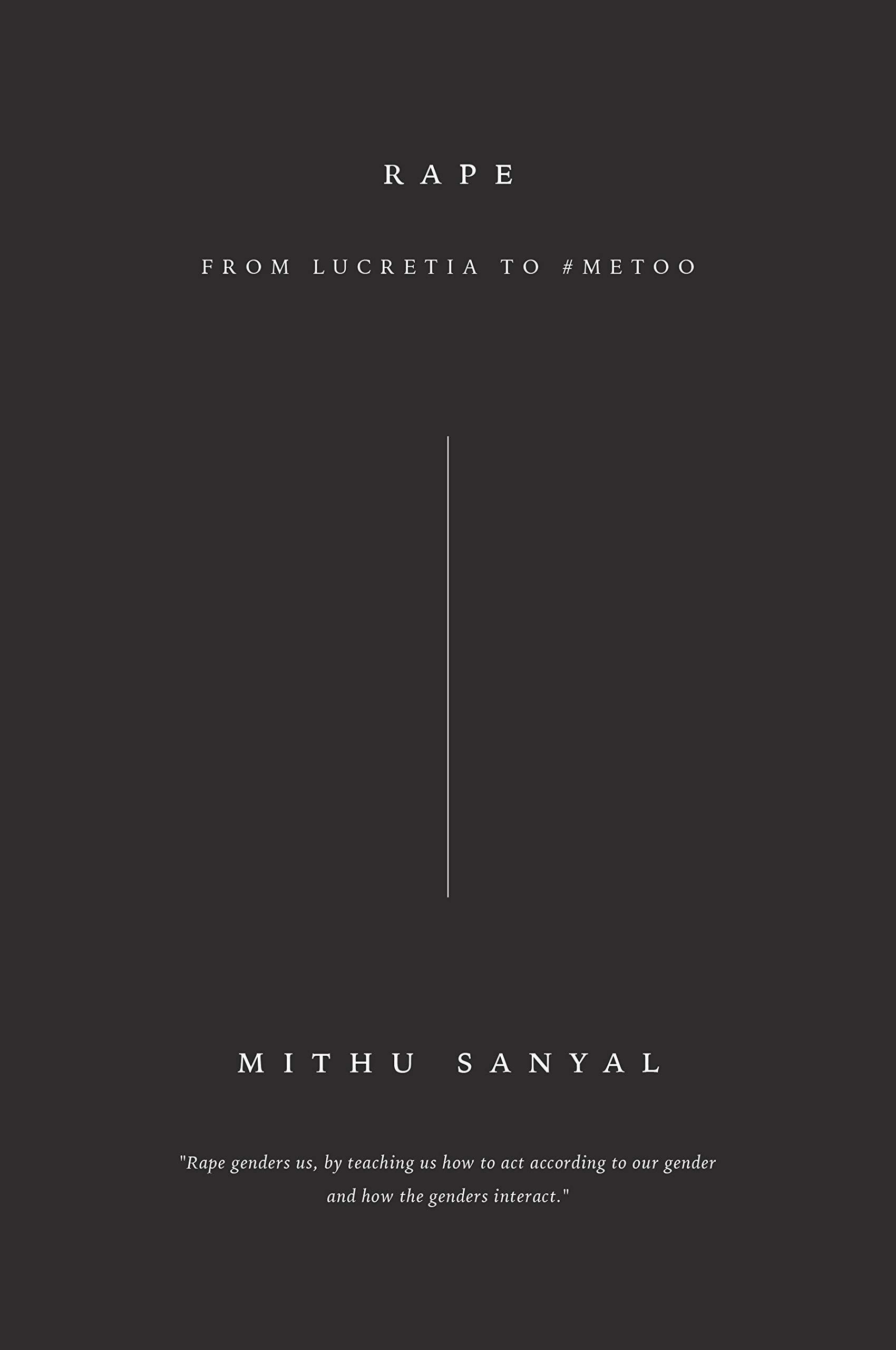 Rape: The History of a Crime: From Lucretia to #metoo
