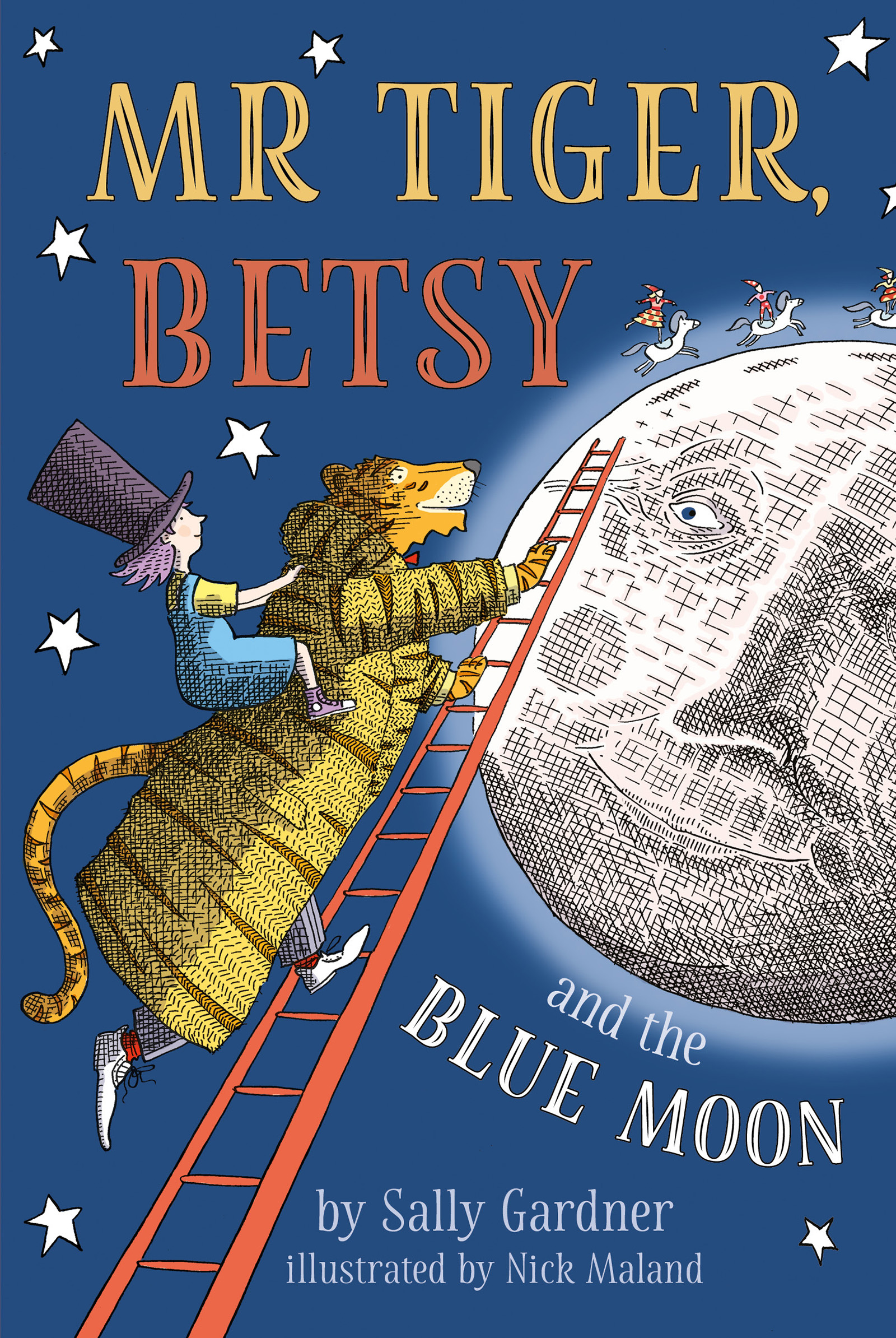 Gardner, S: Mr Tiger, Betsy and the Blue Moon