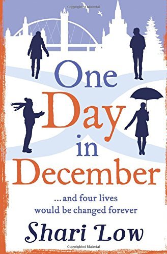 ONE DAY IN DECEMBER: A feel good romance to warm your heart (A Winter Day Book, Band 1)