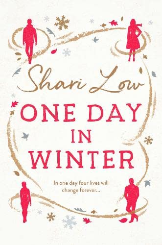ONE DAY IN DECEMBER: A feel good romance to warm your heart (A Winter Day Book, Band 1)