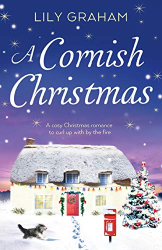 A Cornish Christmas: A cosy Christmas romance to curl up with by the fire