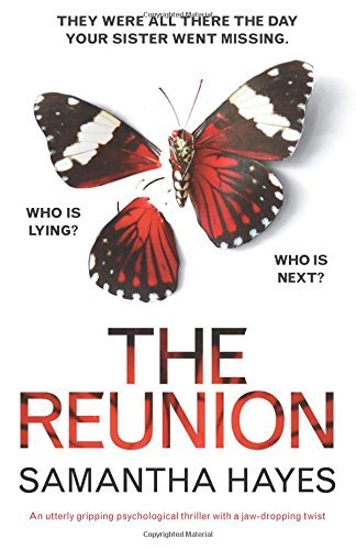 The Reunion: An utterly gripping psychological thriller with a jaw-dropping twist