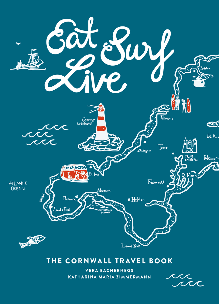 Bachernegg, V: Eat Surf Live: The Cornwall Travel Book