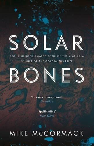Solar Bones: McCormack Mike