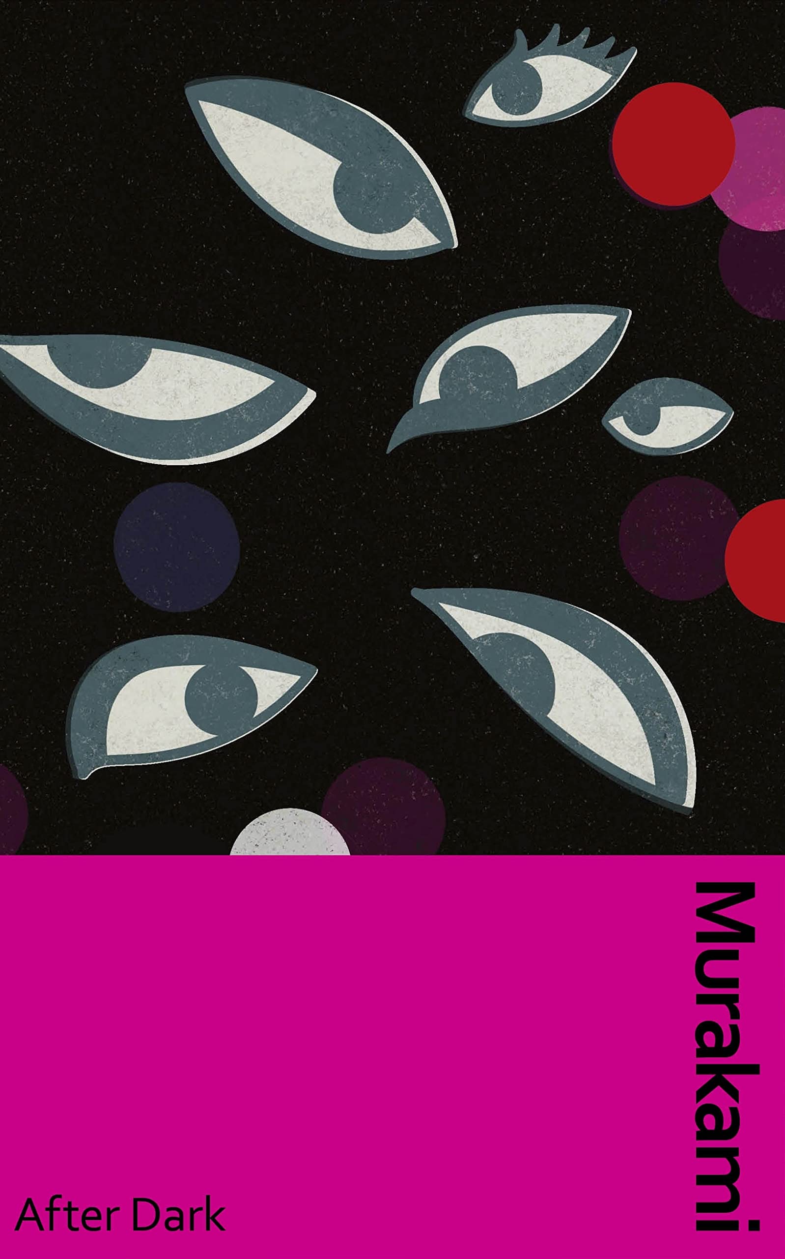 After Dark: Murakami’s atmospheric masterpiece, now in a deluxe gift edition (Murakami Collectible Classics)