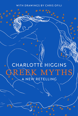 Greek Myths: A New Retelling, with drawings by Chris Ofili