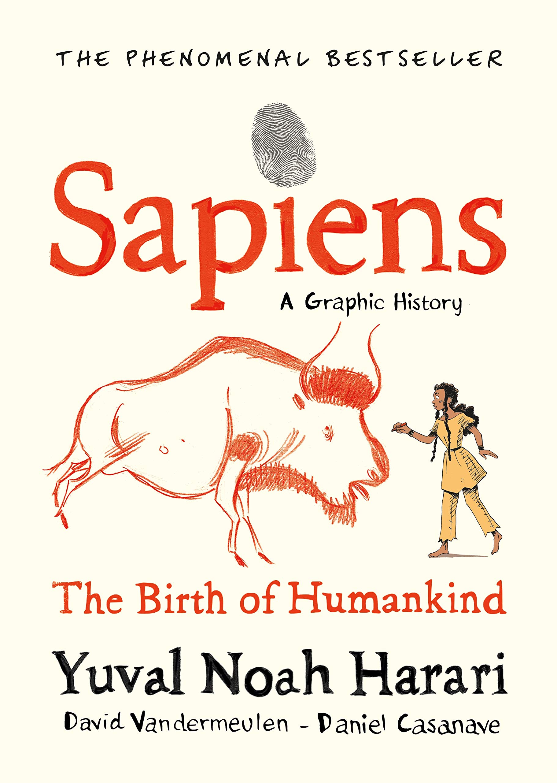 Sapiens A Graphic History, Volume 1: The Birth of Humankind (SAPIENS: A GRAPHIC HISTORY, 1)