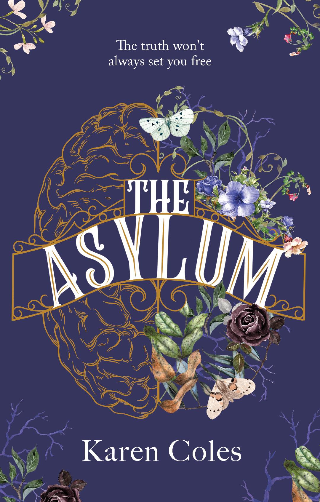 The Asylum: The beautiful and haunting gothic thriller, perfect for fans of The Familiars