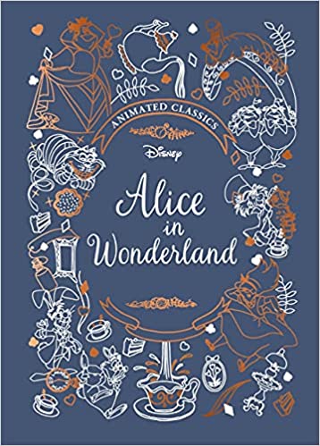 Alice in Wonderland (Disney Animated Classics): A deluxe gift book of the classic film - collect them all! (Shockwave)