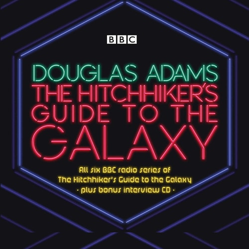 The Hitchhiker’s Guide to the Galaxy: The Complete Radio Series (Hitchhiker's Guide (radio plays))