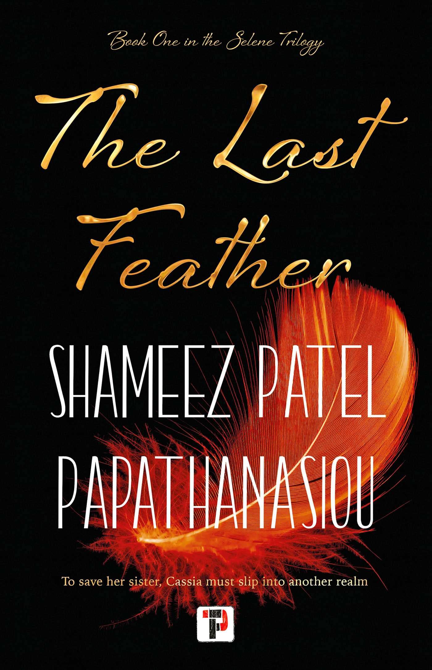 The Last Feather (The Selene Trilogy, 1)