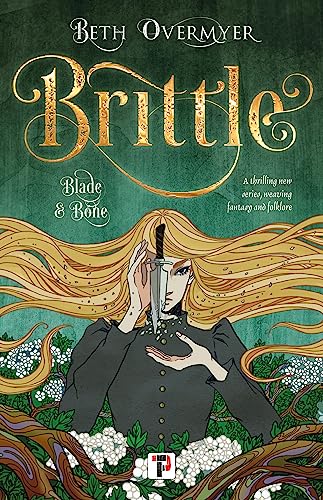 Brittle (Blade and Bone)