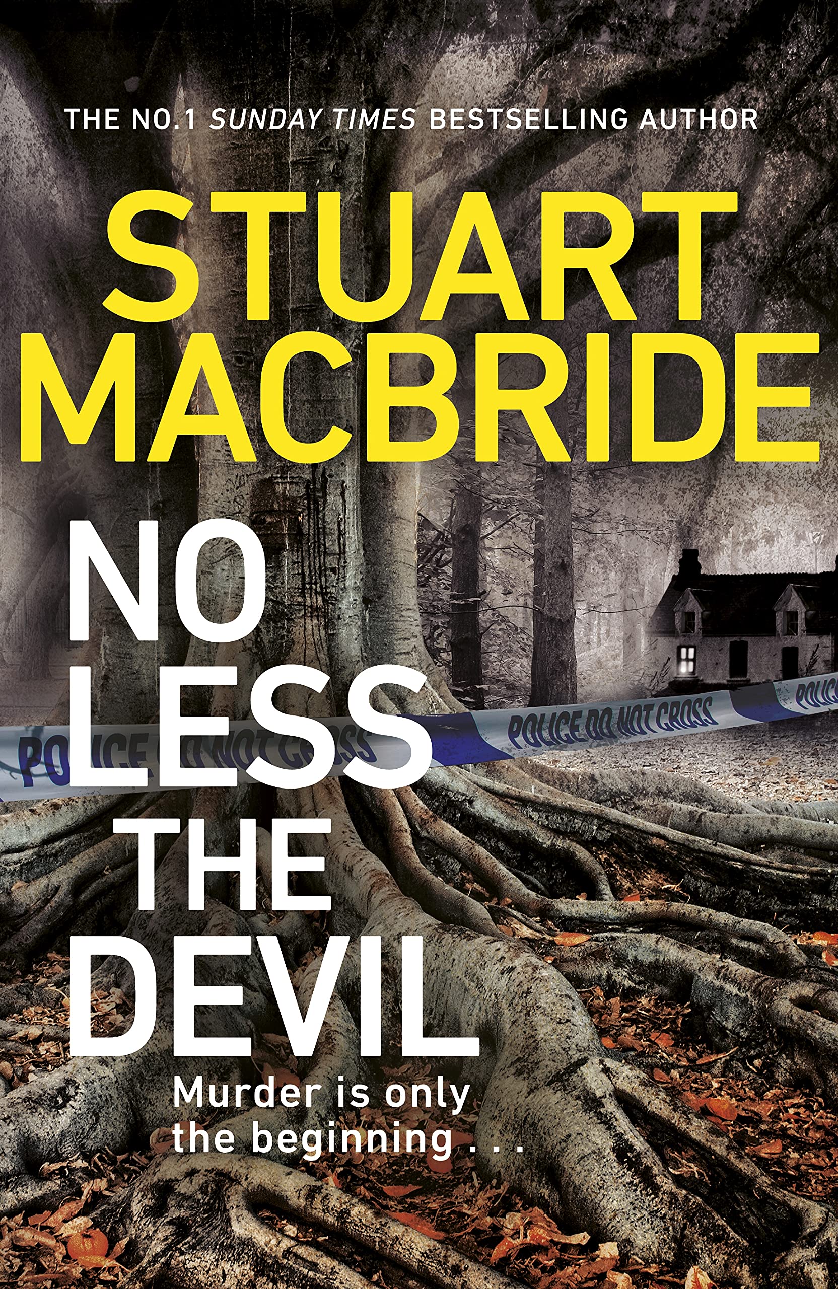 No Less The Devil: The unmissable new thriller from the No. 1 Sunday Times bestselling author of the Logan McRae series