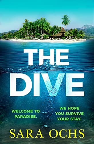 The Dive: Welcome to paradise. We hope you survive your stay. Escape to Thailand in this sizzling, gripping crime thriller