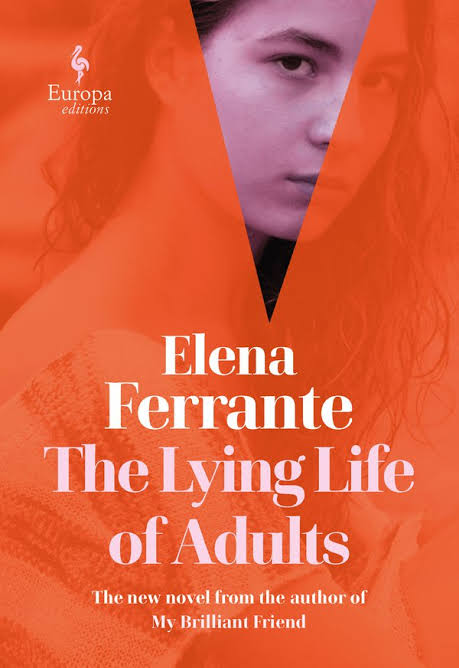 The Lying Life of Adults: Elena Ferrante