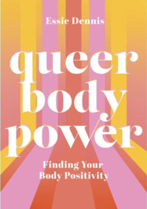 Queer Body Power: Finding Your Body Positivity