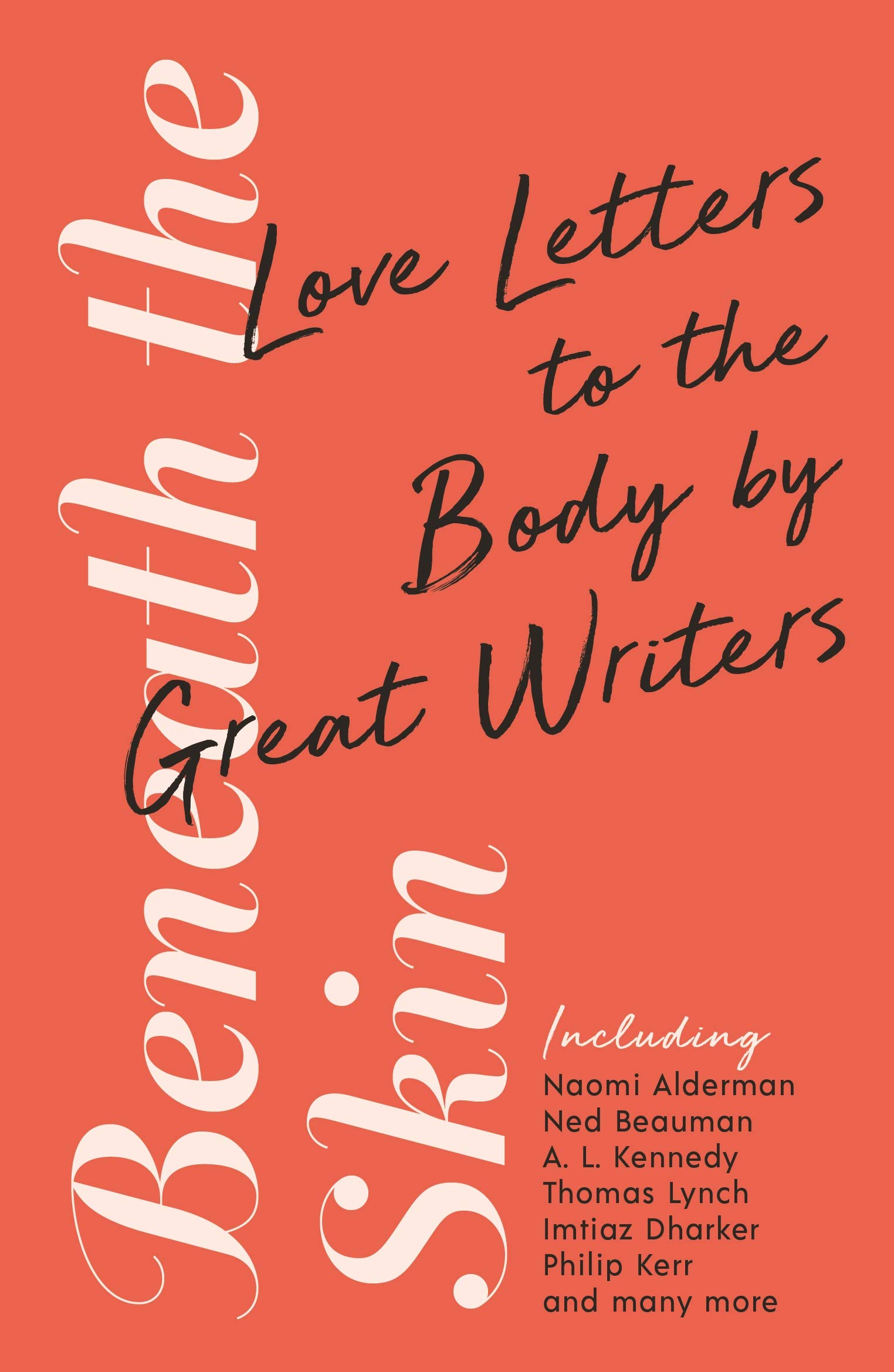 Beneath the Skin: Love Letters to the Body by Great Writers (Wellcome Collection)