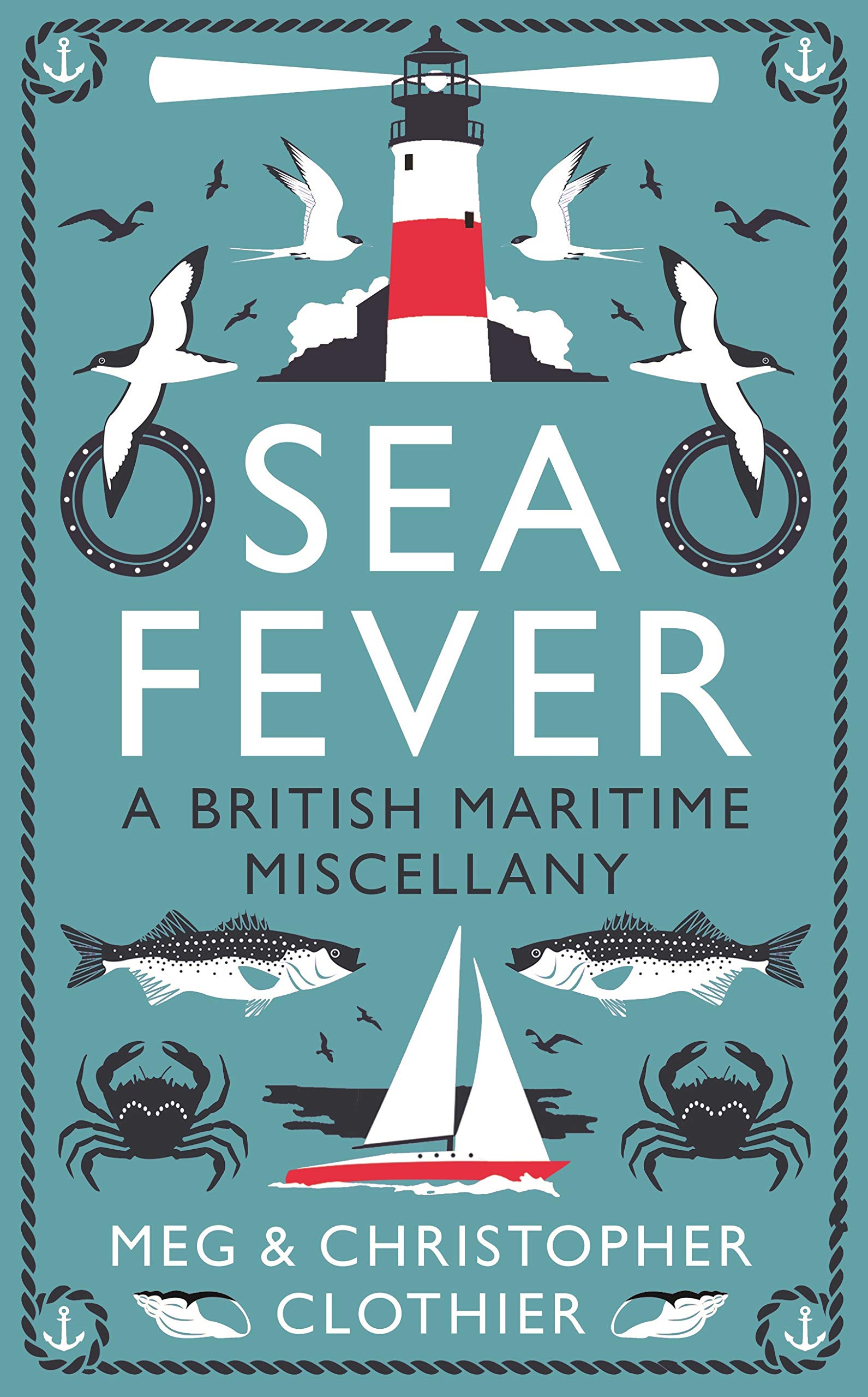 Sea Fever: A British Maritime Miscellany