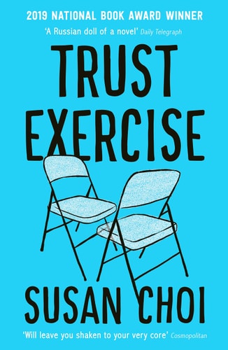 Trust Exercise: A Novel