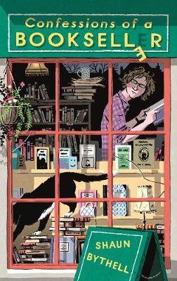 Confessions of a Bookseller: THE SUNDAY TIMES BESTSELLER
