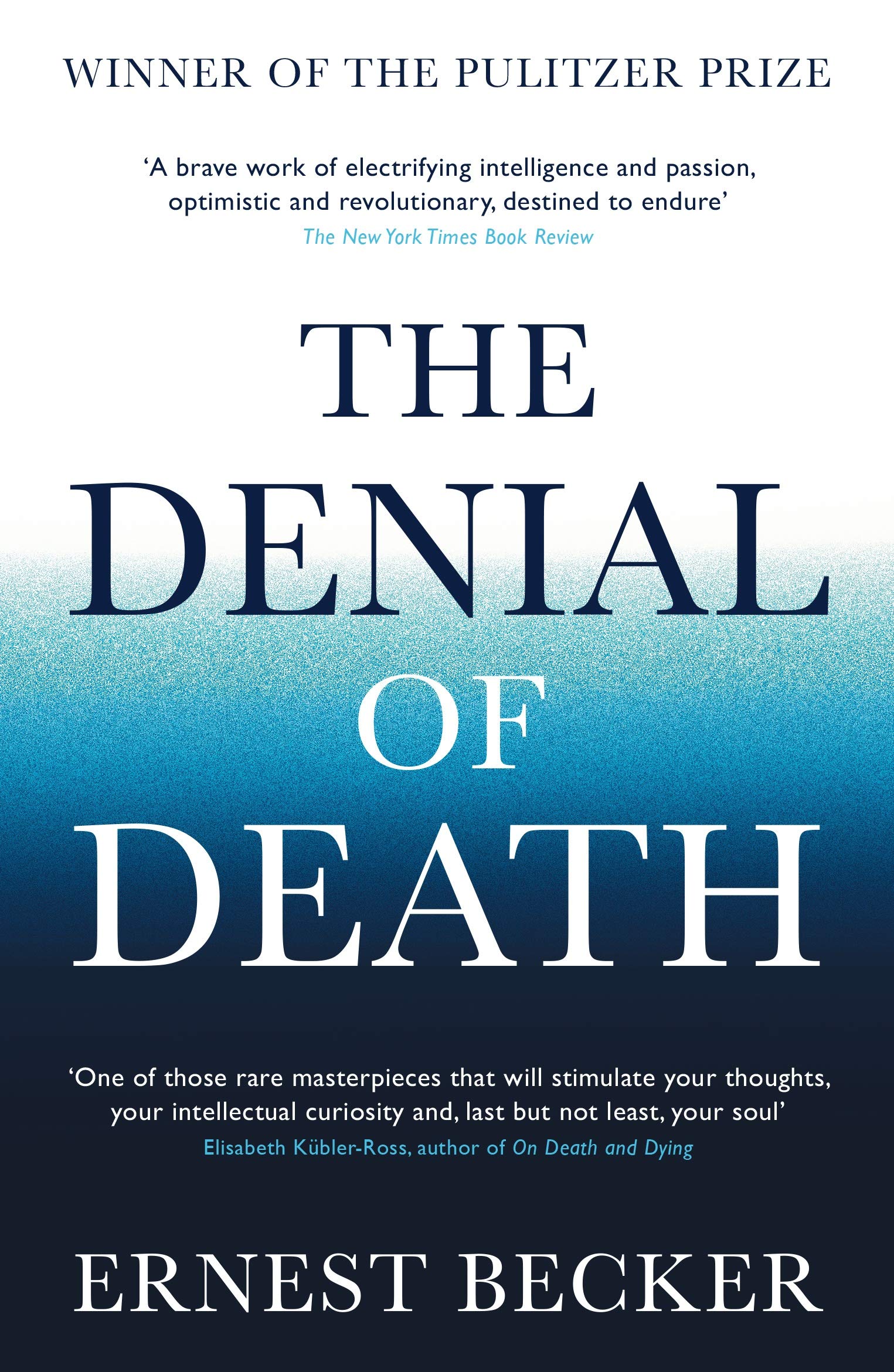 The Denial of Death: Ernest Becker