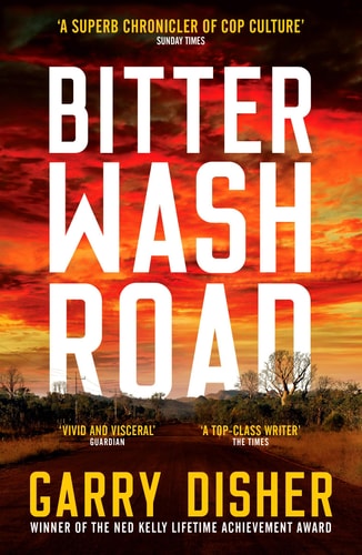 Bitter Wash Road: Constable Hirsch Mysteries 1 (The Paul Hirsch mysteries)