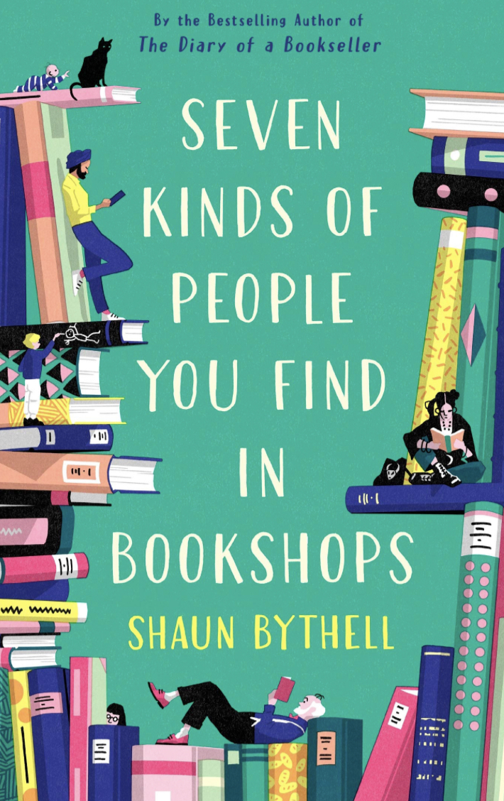 Seven Kinds of People You Find in Bookshops: Shaun Bythell