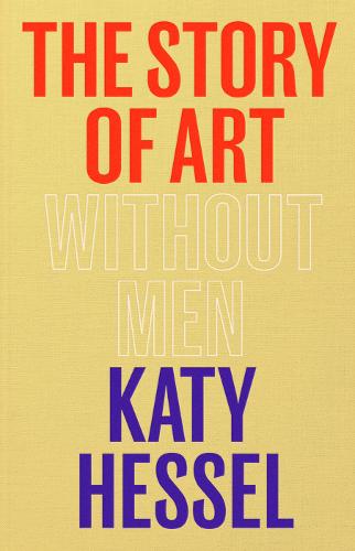 The Story of Art without Men