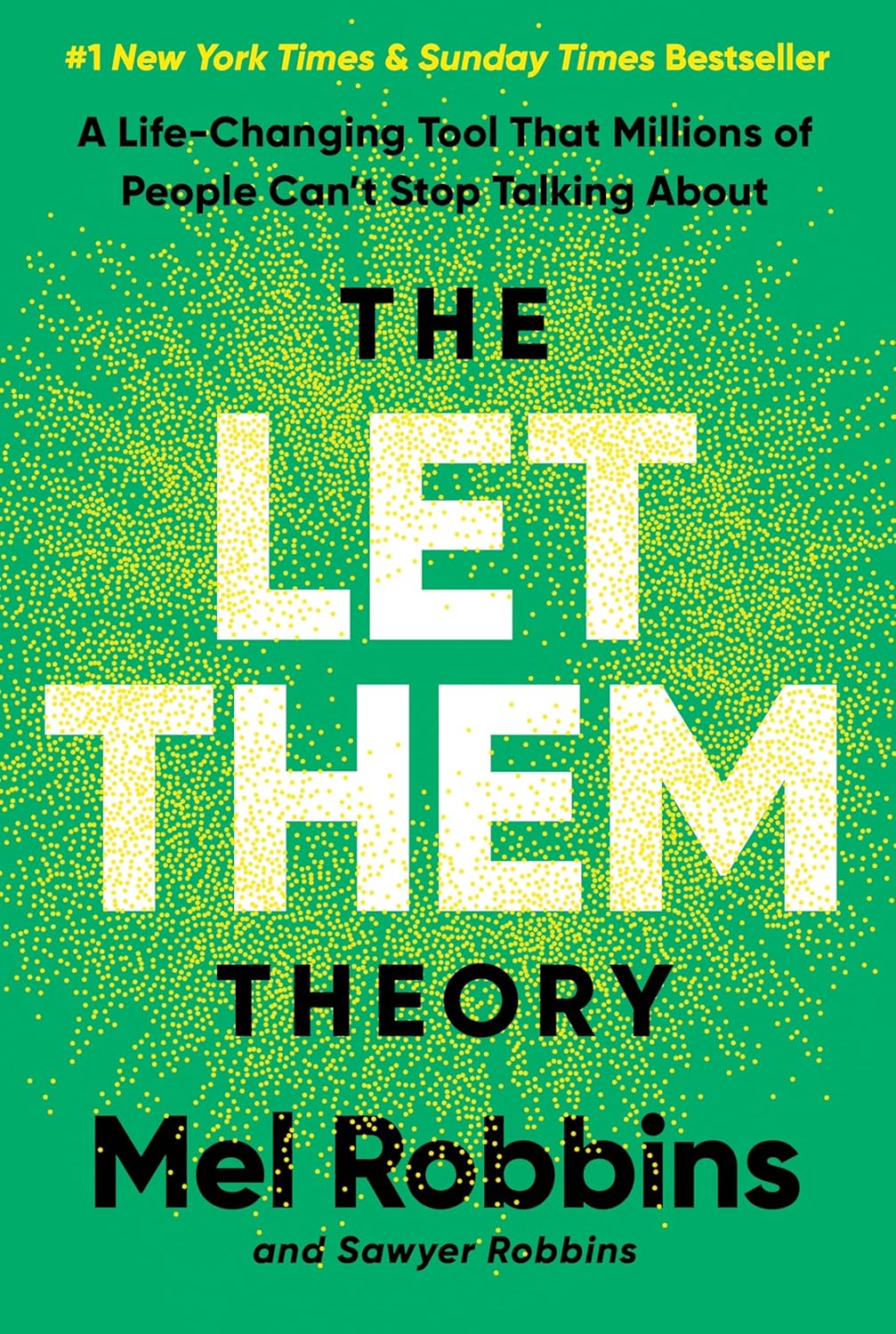 The Let Them Theory: A Life-Changing Tool That Millions of People Can't Stop Talking About