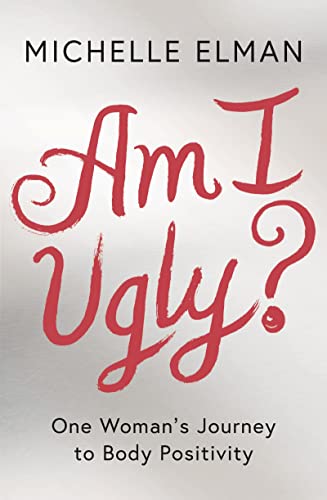 Elman, M: Am I Ugly?