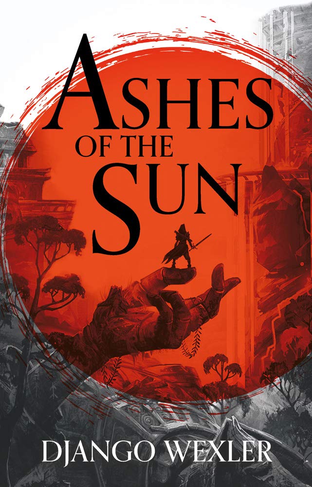 Ashes of the Sun (Burningblade and Silvereye, Band 1)