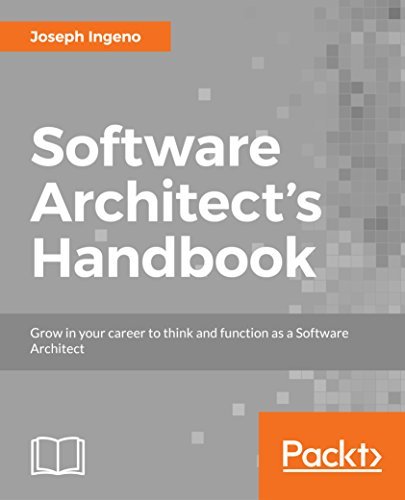 Software Architect's Handbook: Become a successful software architect by implementing effective architecture concepts