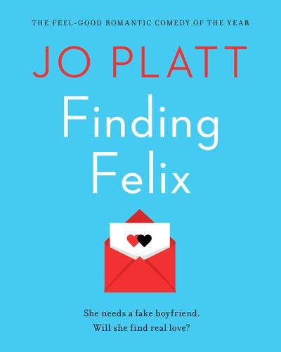 Finding Felix: The feel-good romantic comedy of the year!