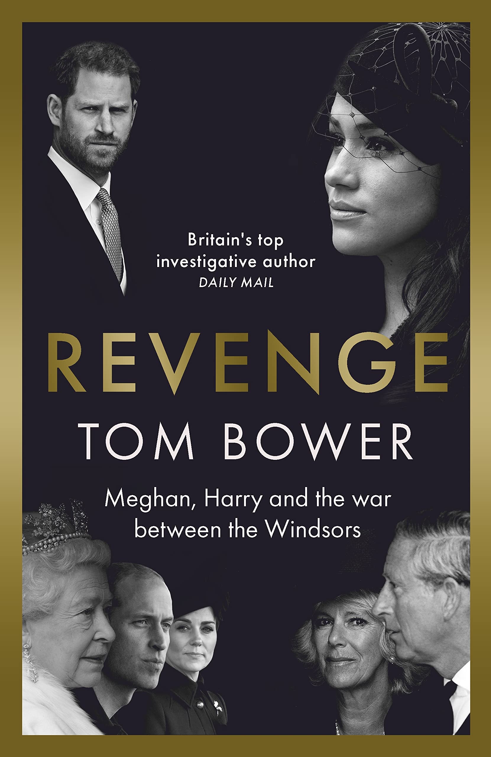 Revenge Meghan, Harry und der Krieg zwischen den Windsors: Meghan, Harry and the war between the Windsors. The Sunday Times no 1 bestseller