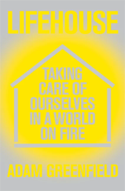 Lifehouse: Taking Care of Ourselves in a World on Fire