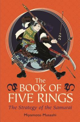 The Book of Five Rings: The Strategy of the Samurai (Arcturus Silkbound Classics)