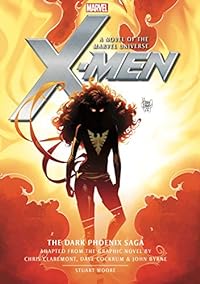 X-Men: The Dark Phoenix Saga: A Novel of the Marvel Universe